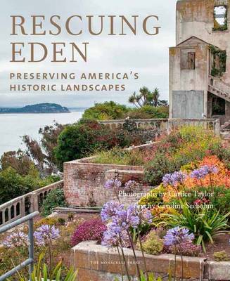 Rescuing Eden: Preserving America's Historic Gardens - Agenda Bookshop