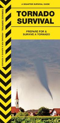 Tornado Survival: Prepare For & Survive a Tornado - Agenda Bookshop