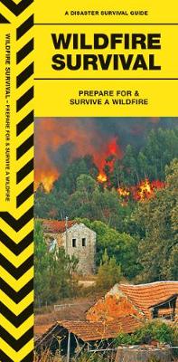 Wildfire Survival: Prepare For & Survive a Wildfire - Agenda Bookshop