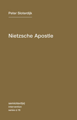 Nietzsche Apostle: Volume 16 - Agenda Bookshop