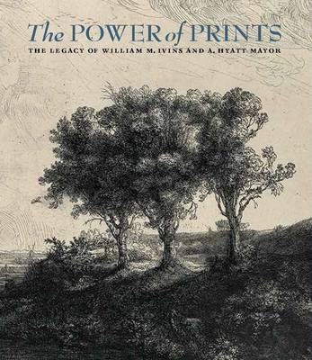 The Power of Prints - The Legacy of William Ivins and Hyatt Mayor - Agenda Bookshop