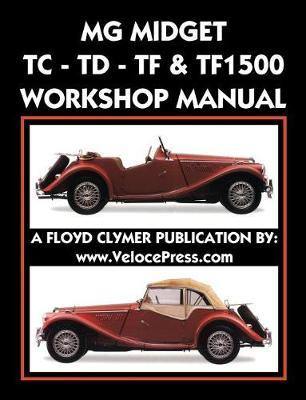 MG Midget Tc-Td-Tf-Tf1500 Workshop Manual - Agenda Bookshop