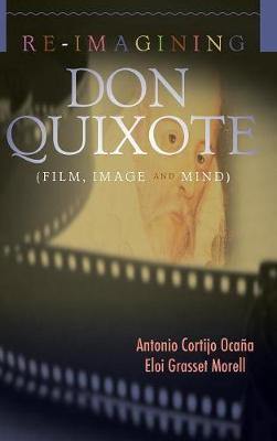 Re-Imagining Don Quixote (Film, Image and Mind) - Agenda Bookshop