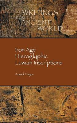 Iron Age Hieroglyphic Luwian Inscriptions - Agenda Bookshop
