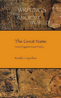 The Great Name: Ancient Egyptian Royal Titulary - Agenda Bookshop