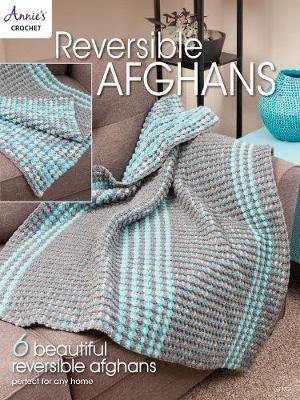 Reversible Afghans: 6 Beautiful Reversible Afghans - Agenda Bookshop