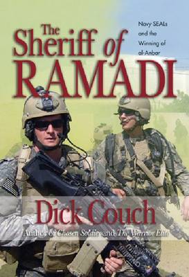 The Sheriff of Ramadi: Navy Seals and the Winning of Al-Anbar - Agenda Bookshop