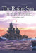 The Rising Sun in the Pacific, 1931 -  April 1943: History of United States Naval Operations in World War II, Volume 3 - Agenda Bookshop