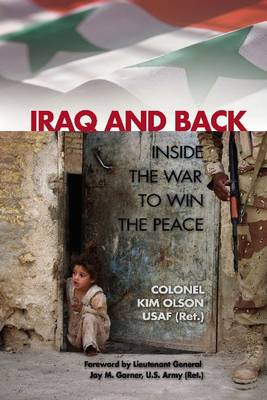 Iraq and Back: Inside the War to Win the Peace - Agenda Bookshop