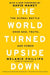 World Turned Upside Down: The Global Battle Over God, Truth, and Power - Agenda Bookshop