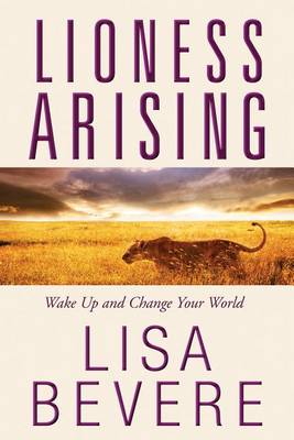 Lioness Arising: Wake Up and Change Your World - Agenda Bookshop