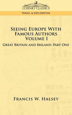 Seeing Europe with Famous Authors: Volume I - Great Britain and Ireland-Book One - Agenda Bookshop