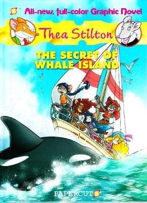 The Secret of Whale Island: Thea Stilton 1 - Agenda Bookshop