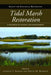 Tidal Marsh Restoration: A Synthesis of Science and Management - Agenda Bookshop