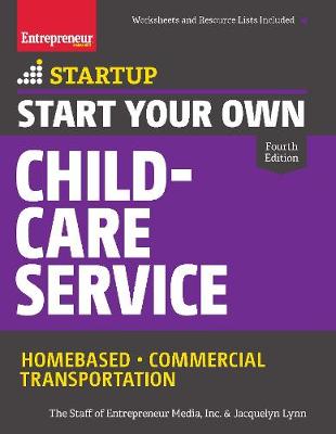 Start Your Own Child-Care Service: Your Step-By-Step Guide to Success - Agenda Bookshop