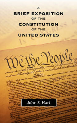 A Brief Exposition of the Constitution of the United States - Agenda Bookshop