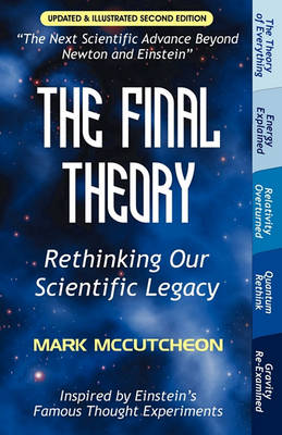 The Final Theory: Rethinking Our Scientific Legacy (Second Edition) - Agenda Bookshop