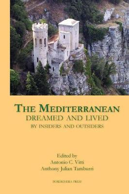 The Mediterranean Dreamed and Lived by Insiders and Outsiders - Agenda Bookshop