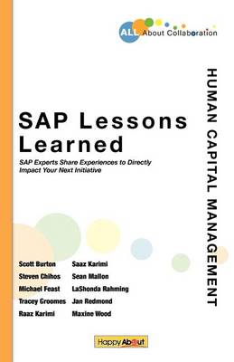SAP Lessons Learned--Human Capital Management: SAP Experts Share Experiences to Directly Impact Your Next Initiative - Agenda Bookshop
