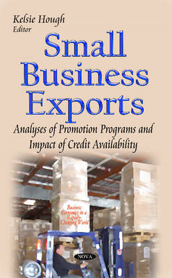 Small Business Exports: Analyses of Promotion Programs & Impact of Credit Availability - Agenda Bookshop