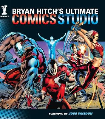 Bryan Hitchs Ultimate Comic Studio - Agenda Bookshop