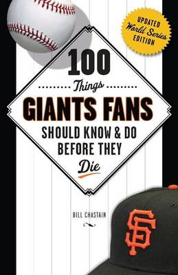 100 Things Giants Fans Should Know & Do Before They Die - Agenda Bookshop