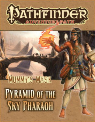 Pathfinder Adventure Path: Mummy''s Mask Part 6 - Pyramid of the Sky Pharaoh - Agenda Bookshop