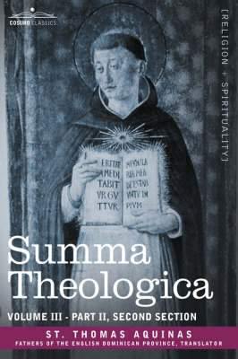 Summa Theologica, Volume 3 (Part II, Second Section) - Agenda Bookshop