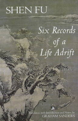 Six Records of a Life Adrift - Agenda Bookshop