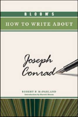 BLOOM''S HOW TO WRITE ABOUT JOSEPH CONRAD - Agenda Bookshop