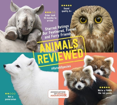 Animals Reviewed: Starred Ratings of Our Feathered, Finned, and Furry Friends - Agenda Bookshop