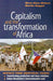 Capitalism and the Transformation of Africa: Reports from Equatorial Guinea - Agenda Bookshop