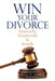 Win Your Divorce: Financially, Emotionally & Socially - Agenda Bookshop