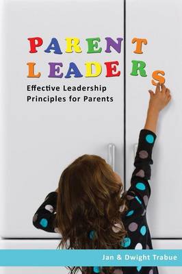 Parentleaders: Effective Leadership Principles for Parents - Agenda Bookshop