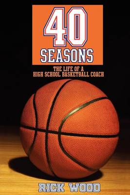 40 Seasons: The Life of a High School Basketball Coach - Agenda Bookshop