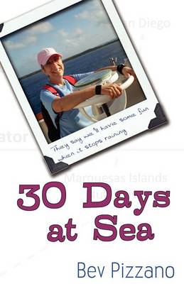 30 Days at Sea: They Say We'll Have Some Fun When It Stops Raining - Agenda Bookshop