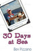 30 Days at Sea: They Say We'll Have Some Fun When It Stops Raining - Agenda Bookshop