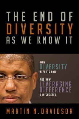 The End of Diversity As We Know It: Why Diversity Efforts Fail and How Leveraging Difference Can Succeed - Agenda Bookshop