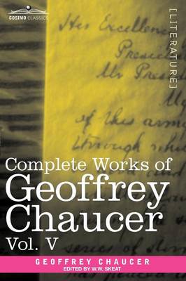 Complete Works of Geoffrey Chaucer, Vol. V: Notes to the Canterbury Tales (in Seven Volumes) - Agenda Bookshop