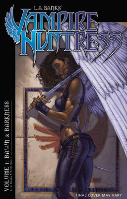 LA Banks'' Vampire Huntress: Dawn and Darkness - Agenda Bookshop