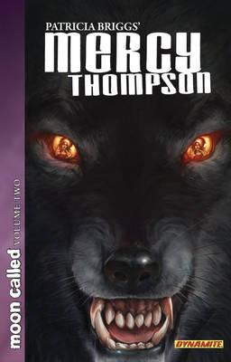 Patricia Briggs'' Mercy Thompson: Moon Called Volume 2 - Agenda Bookshop