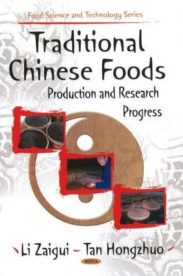 Traditional Chinese Foods: Production & Research Progress - Agenda Bookshop