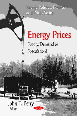 Energy Prices: Supply, Demand or Speculation? - Agenda Bookshop