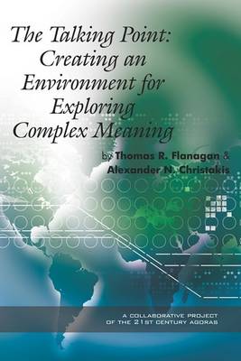 The Talking Point: Creating an Environment for Exploring Complex Meaning - Agenda Bookshop