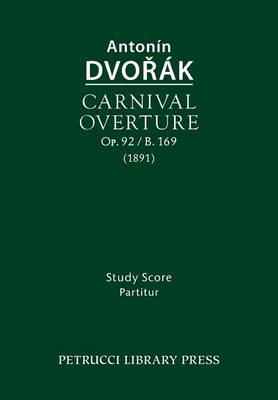 Carnival Overture, Op.92 / B.169: Study Score - Agenda Bookshop