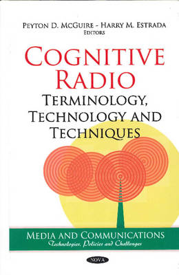 Cognitive Radio: Terminology, Technology & Techniques - Agenda Bookshop