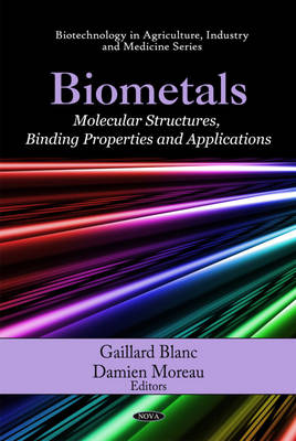 Biometals: Molecular Structures, Binding Properties & Applications - Agenda Bookshop