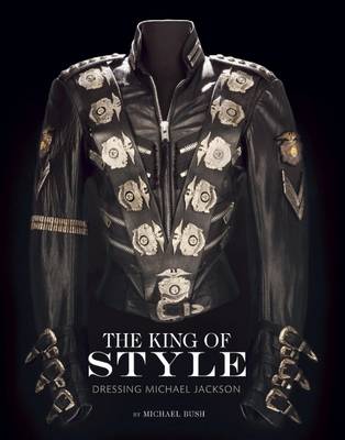 The King of Style: Dressing Michael Jackson - Agenda Bookshop