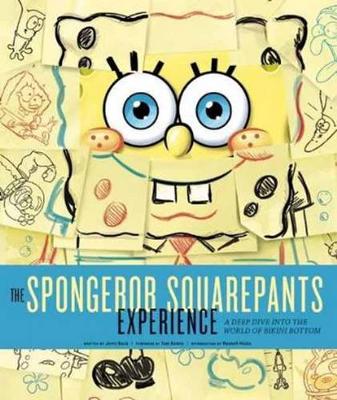 The SpongeBob SquarePants Experience: A Deep Dive into the World of Bikini Bottom - Agenda Bookshop