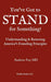 You''ve Got to Stand for Something: A Guide to Understanding and Restoring America''s Founding Principles - Agenda Bookshop